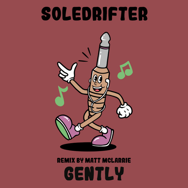 Soledrifter –  Gently (Matt McLarrie Remix) [Monophony]