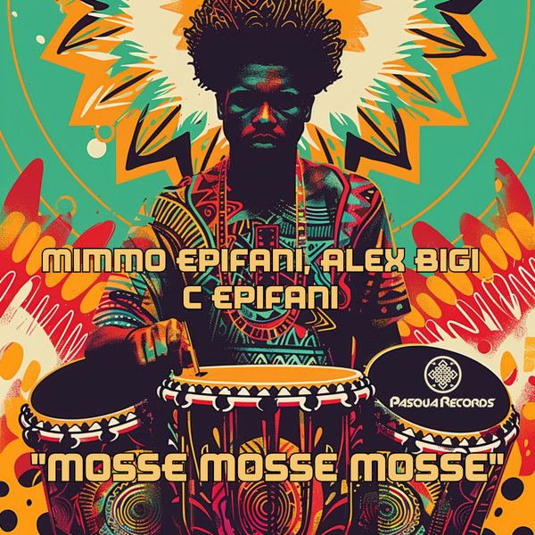 Mimmo Epifani, Alex Bigi, C Epifani –  Mosse Mosse Mosse [Pasqua Records]