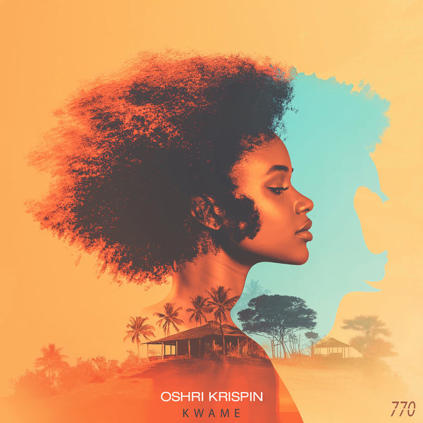 Oshri Krispin – Kwame [Seven Seventy Records]