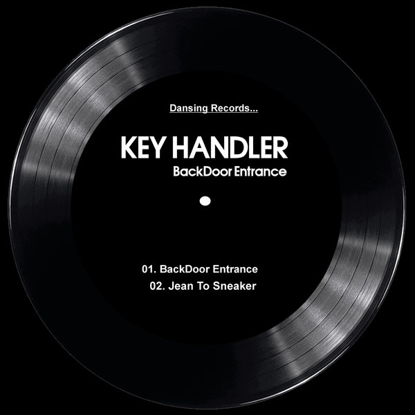 Key Handler –  BackDoor Entrance [Dansing Records]