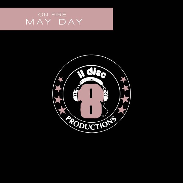 May Day –  On Fire [Discotto Productions]