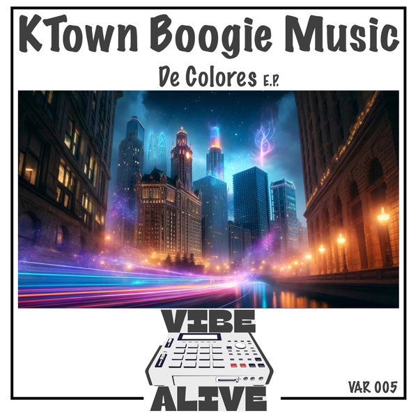 Ktown Boogie Music – De Colores EP [Vibe Alive Recordings]