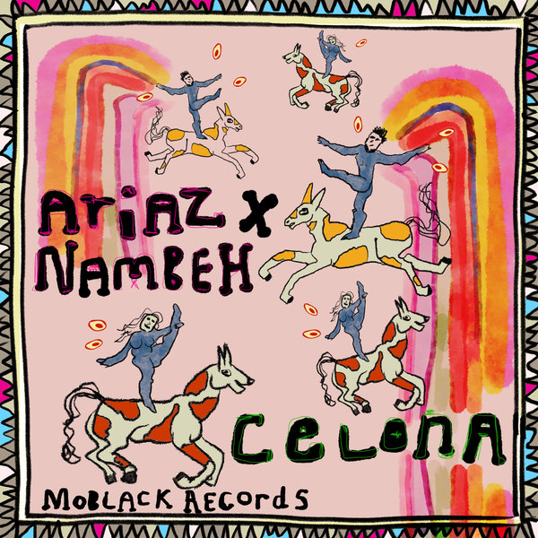 Nambeh, Ariaz –  Celona EP [MoBlack Records]