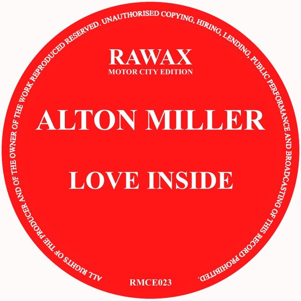 Alton Miller –  Love Inside [Rawax]