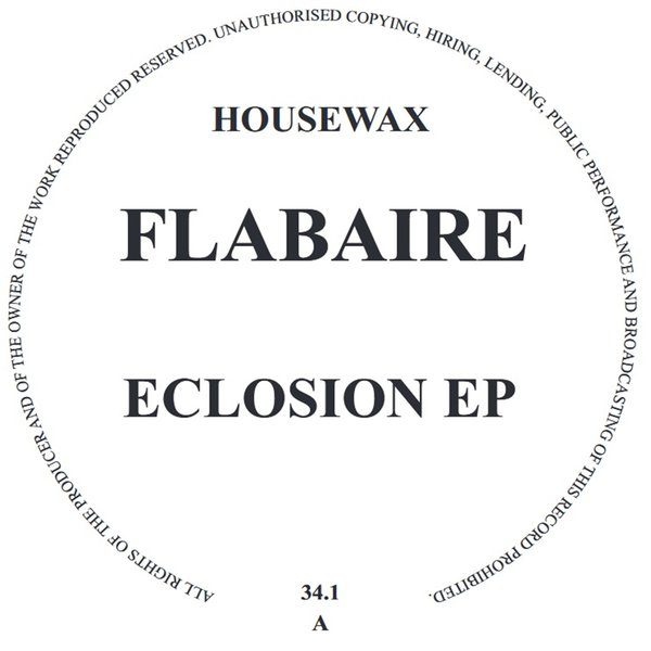 Flabaire – Eclosion EP [Housewax]