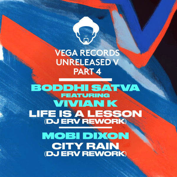 DJ ERV, Boddhi Satva, Mobi Dixon – Vega Records Unreleased V, Pt. 4 [Vega Records]