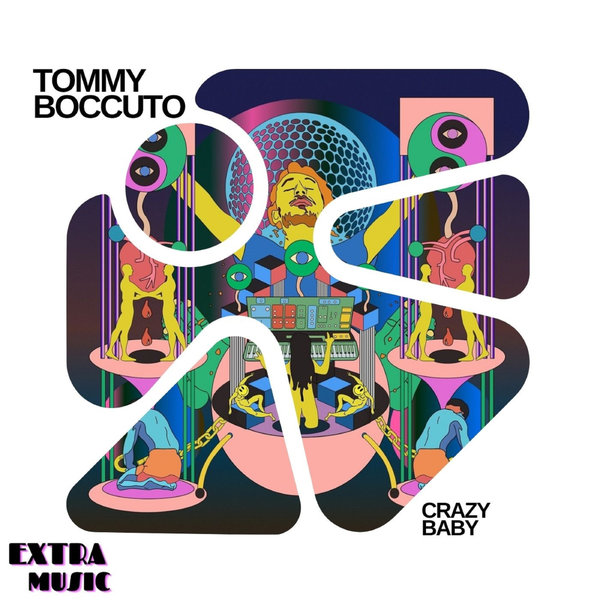 Tommy Boccuto –  Crazy Baby [Extra Music]