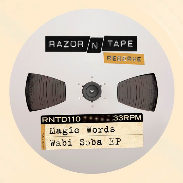 Magic Words –  Wabi Soba EP [Razor-N-Tape]