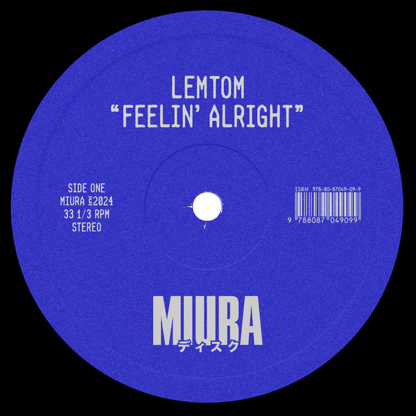 Lemtom –  Feelin&apos; Alright [Miura Records]