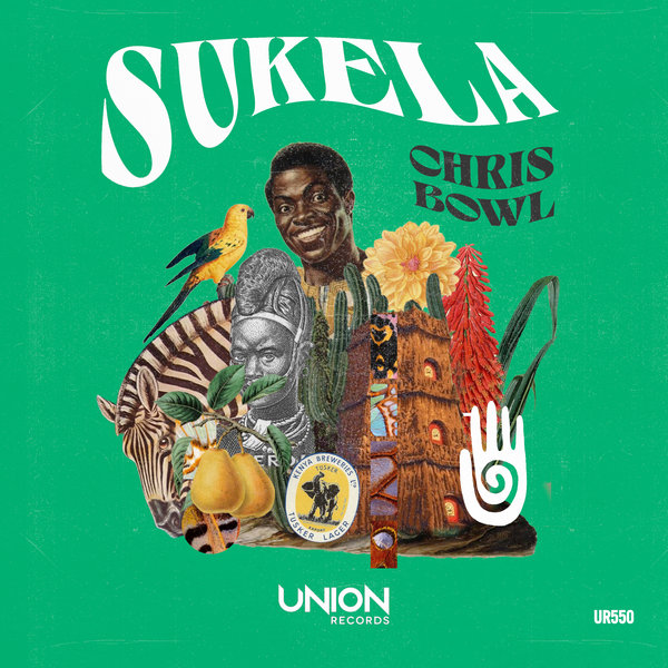 Chris Bowl –  SUKELA [Union Records]