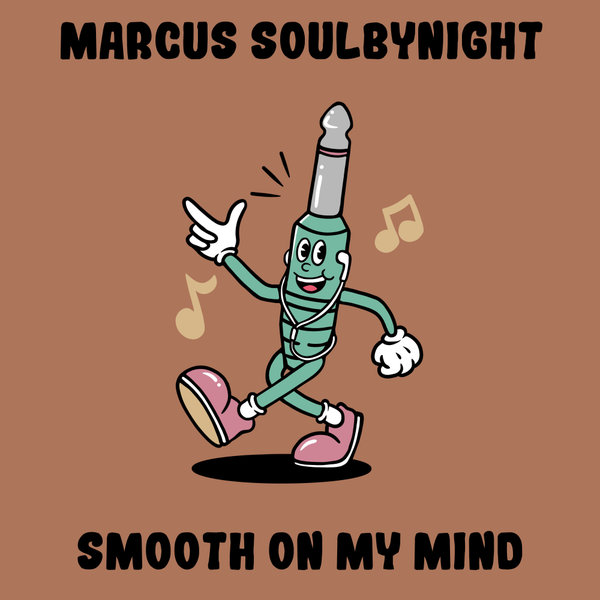 Marcus Soulbynight – Smooth On My Mind [Monophony]