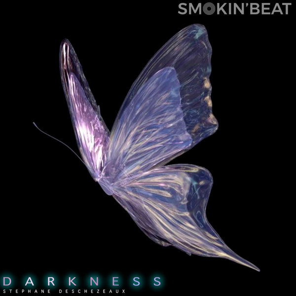 Stephane Deschezeaux – Darkness [Smokin&apos; Beat]