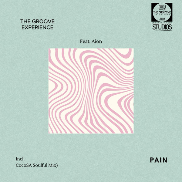 The Groove Experience, Aion –  Pain [The Groove Experience Entertainment Studios]