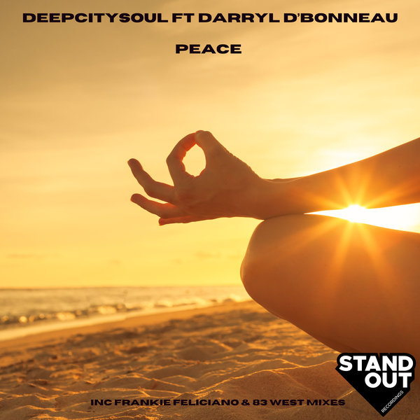 DeepCitySoul, Darryl D&apos;Bonneau –  Peace [Stand Out Recordings]