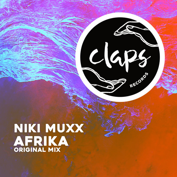 Niki Muxx –  Afrika [Claps Records]