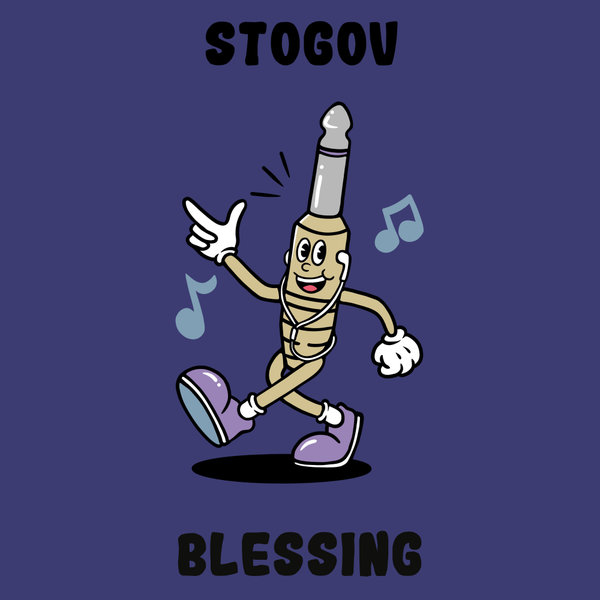 Stogov –  Blessing [Monophony]