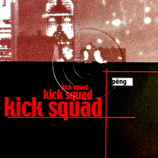 The Kick Squad –  Truth E.P [Peng]