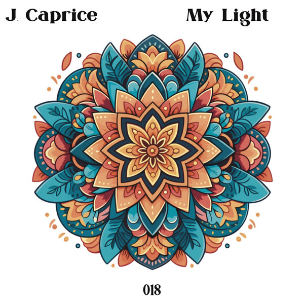 J.Caprice –  My Light [J.Caprice Music]