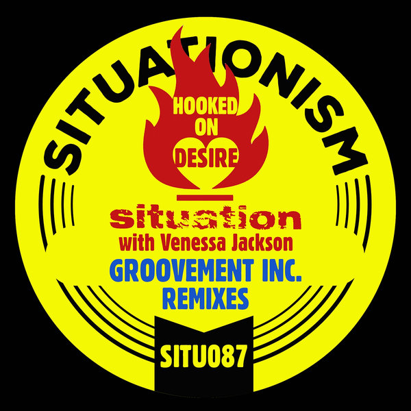 Situation, Venessa Jackson –  Hooked on Desire [Situationism]