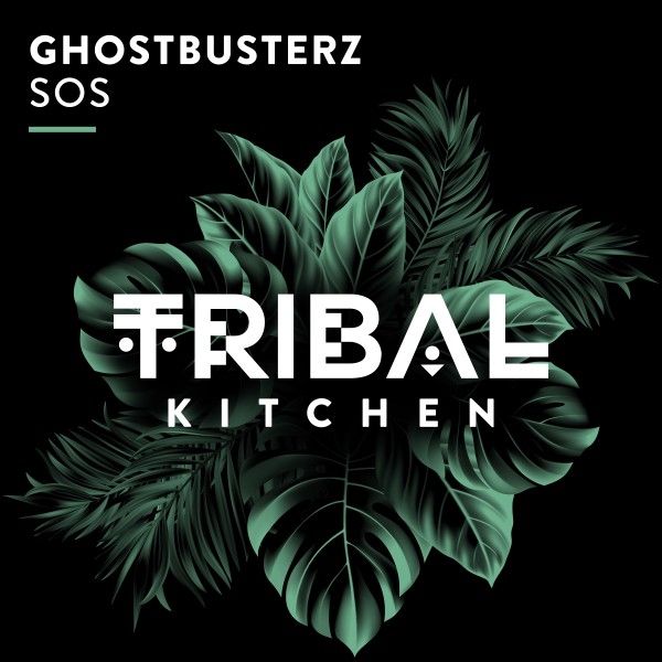 Ghostbusterz – SOS [Tribal Kitchen]