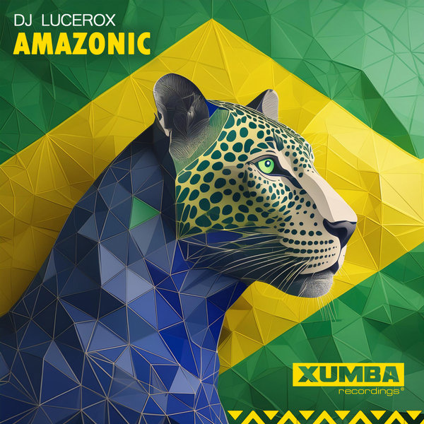 DJ Lucerox –  Amazonic [Xumba Recordings]