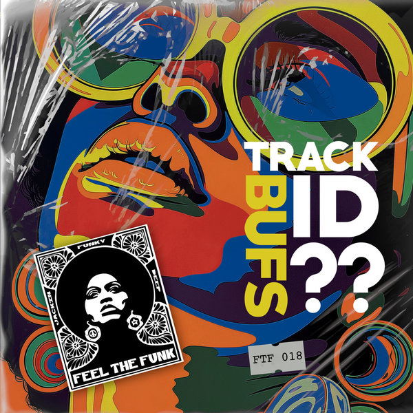 BUFS – Track ID!! [Feel The Funk Records]