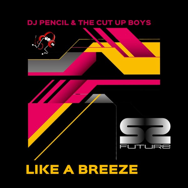 DJ Pencil, The Cut Up Boys, Betty Sly –  Like a Breeze [Step2 Future]