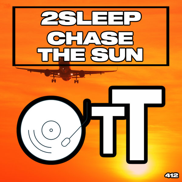 2Sleep – Chase The Sun [Over The Top]