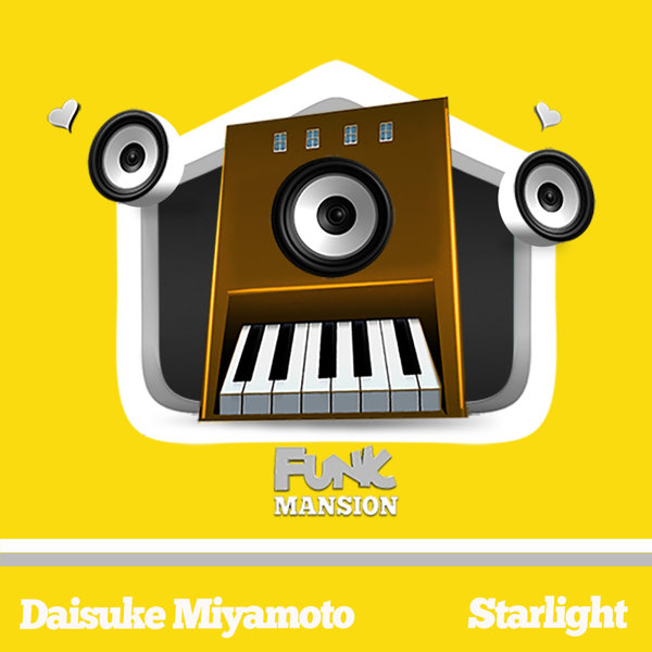 Daisuke Miyamoto –  Starlight [Funk Mansion]