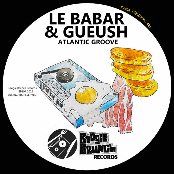 Le Babar, Gueush – Atlantic Groove [Boogie Brunch Records]