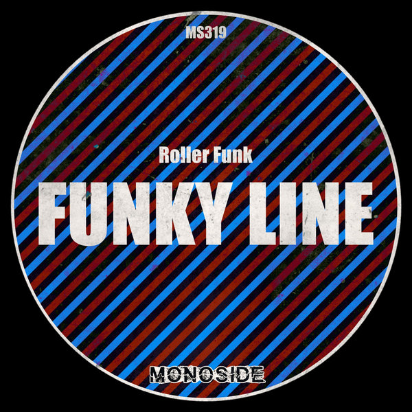 Roller Funk – Funky Line [MONOSIDE]