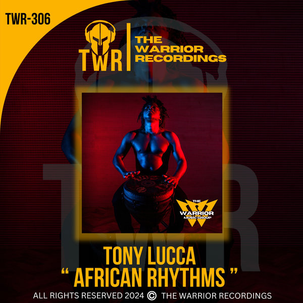 Tony Lucca –  African Rhythms [The Warrior Recordings]