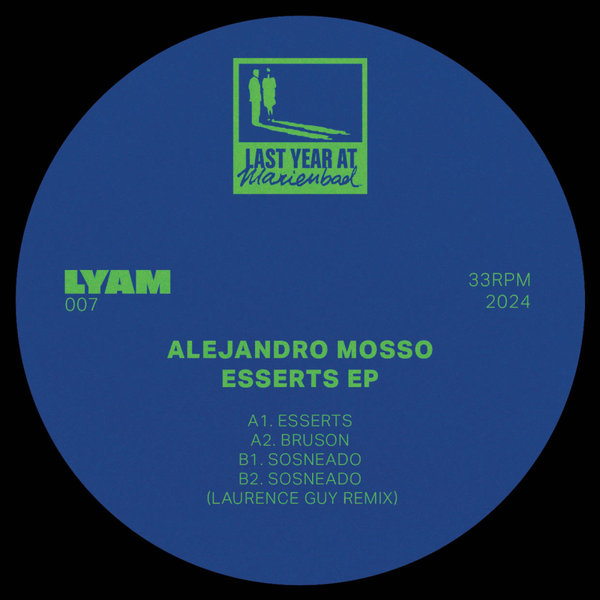 Alejandro Mosso –  Esserts EP [LYAM]