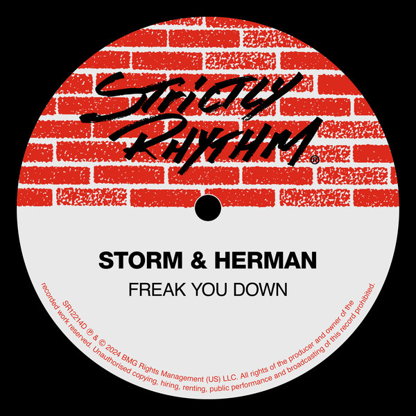 Storm & Herman –  Freak You Down [Strictly Rhythm]