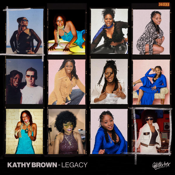 Kathy Brown –  Legacy [Glitterbox Recordings]