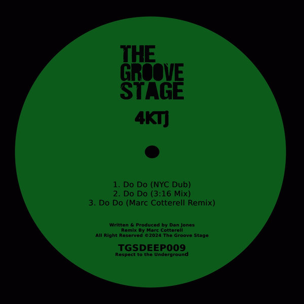 4KTJ –  Do Do EP [The Groove Stage]