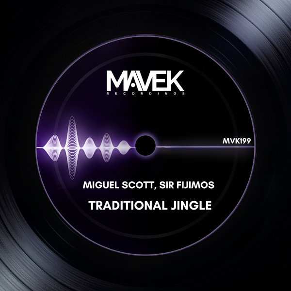 Miguel Scott, Sir Fijimos – Traditional Jingle [Mavek Recordings]