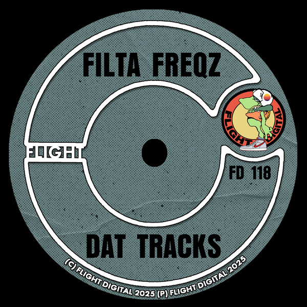 Filta Freqz – Dat Tracks [Flight Digital]