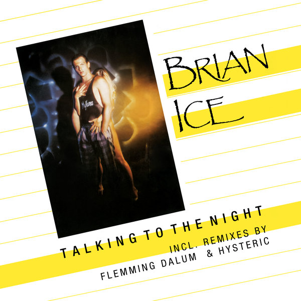 Brian Ice –  Talking To The Night [ZYX Italo]