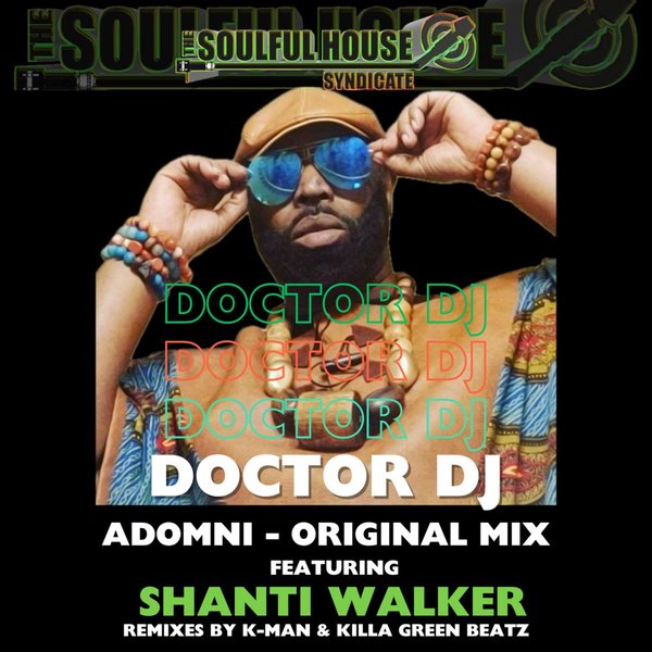 Adomni –  Doctor DJ [The Soulful House Syndicate LLC]