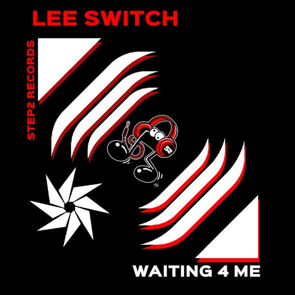 Lee Switch –  Waiting 4 Me [STEP2]