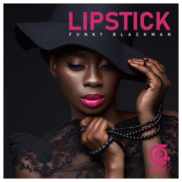 Funky Blackman –  Lipstick [Campo Alegre Productions]