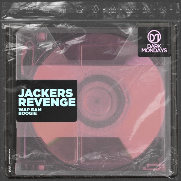 Jackers Revenge –  Wap Bam Boogie [Dark Mondays]