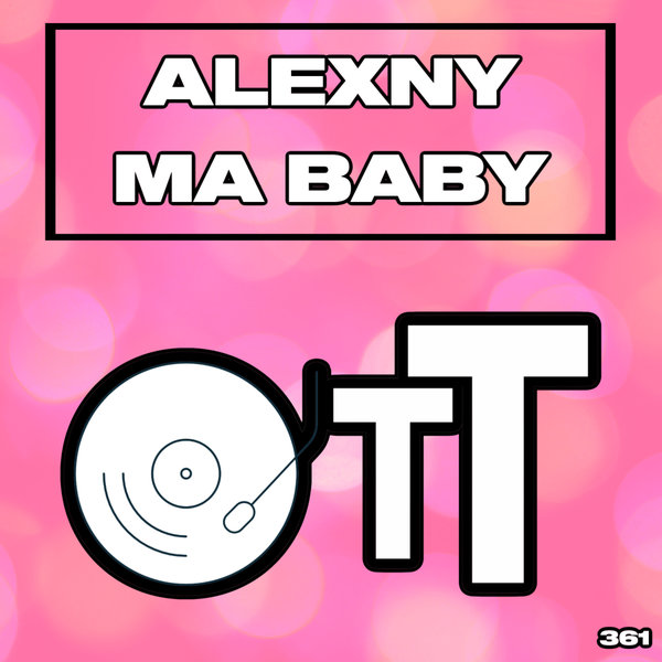 Alexny –  Ma Baby [Over The Top]