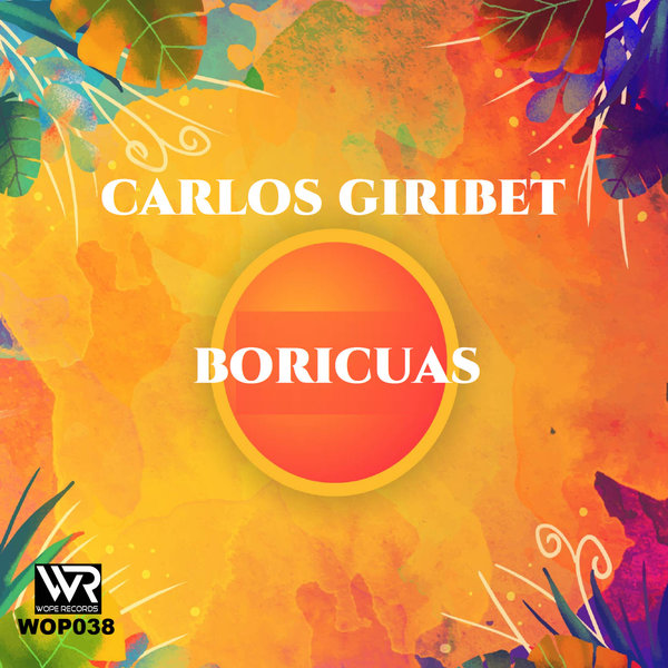 Carlos Giribet – Boricuas [Wope Records]