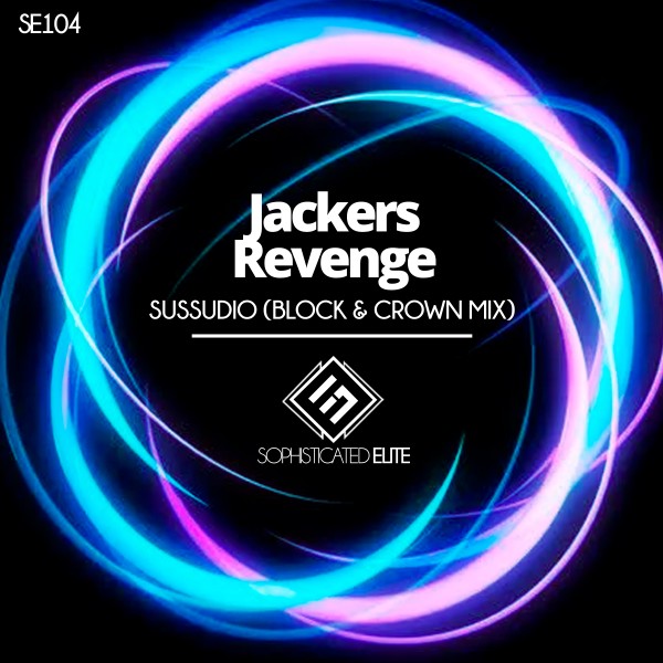 Jackers Revenge –  Sussudio [Sophisticated Elite]