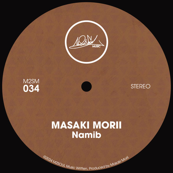 Masaki Morii –  Namib [M2SOUL Music]