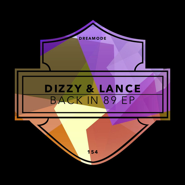 Dizzy & Lance –  Back in 89 EP [DREAMODE]