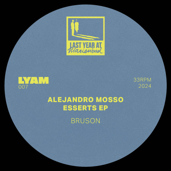 Alejandro Mosso –  Bruson [LYAM]