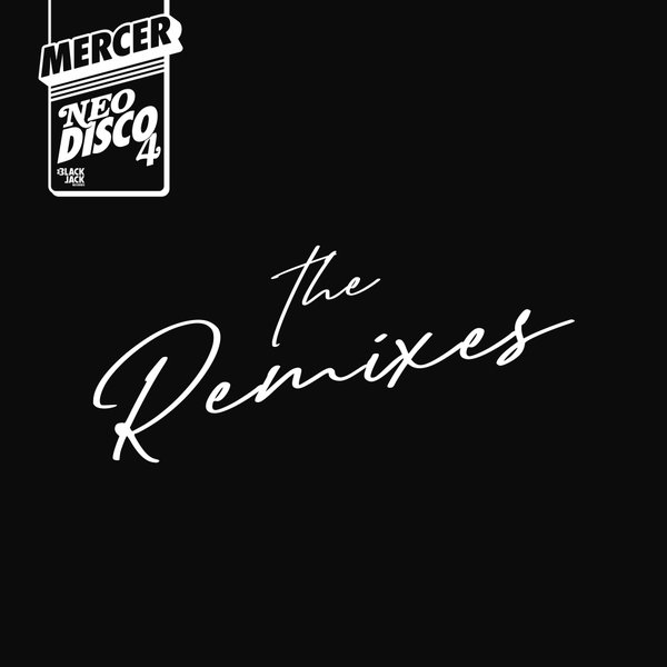 Mercer –  Neo Disco 4 Remixes [Black Jack Records]